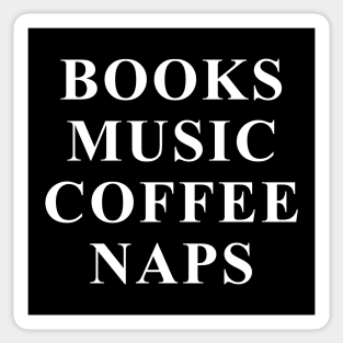 Books Music Coffee Naps Sticker